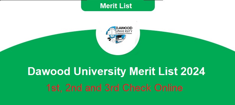 Dawood University Merit List 2024 1st, 2nd and 3rd Check Online