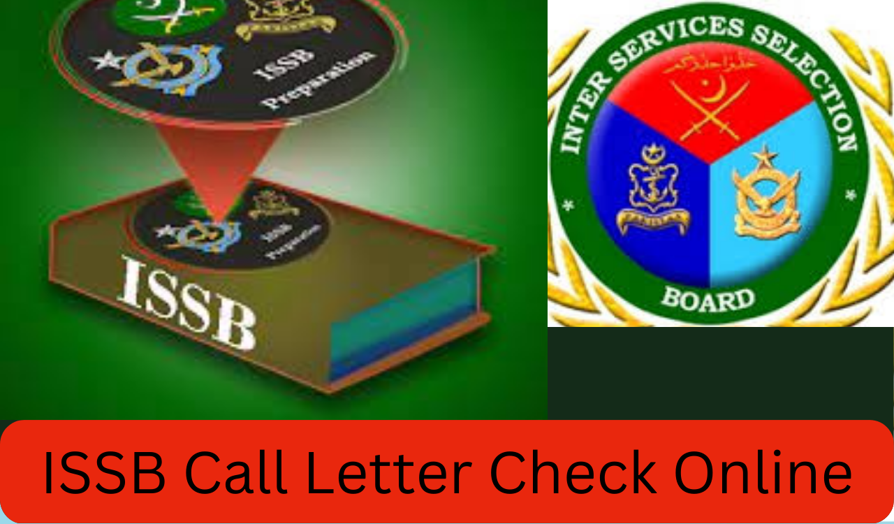ISSB Call Letter 2024 Check Online Status for Army,Navy,PAF