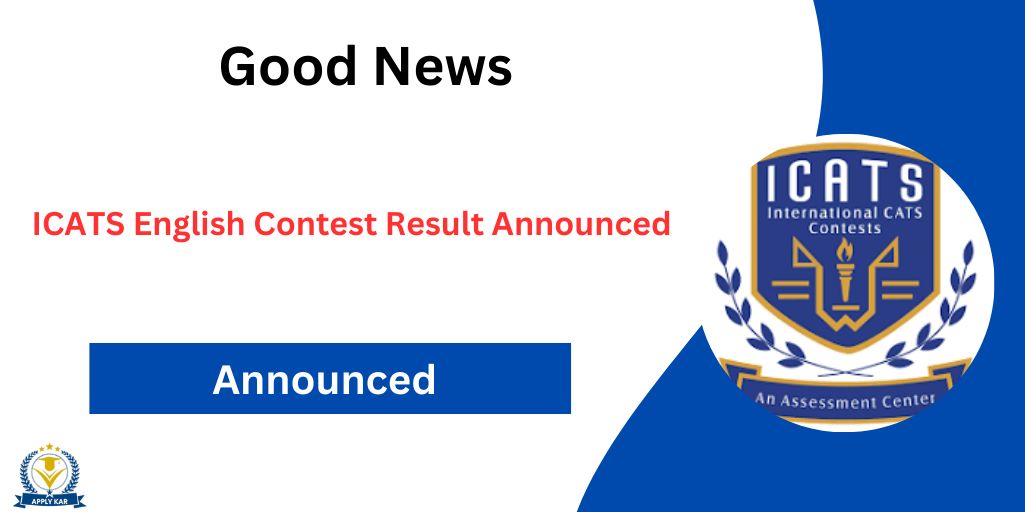 ICATS English Contest Result 2024 [Check Online]