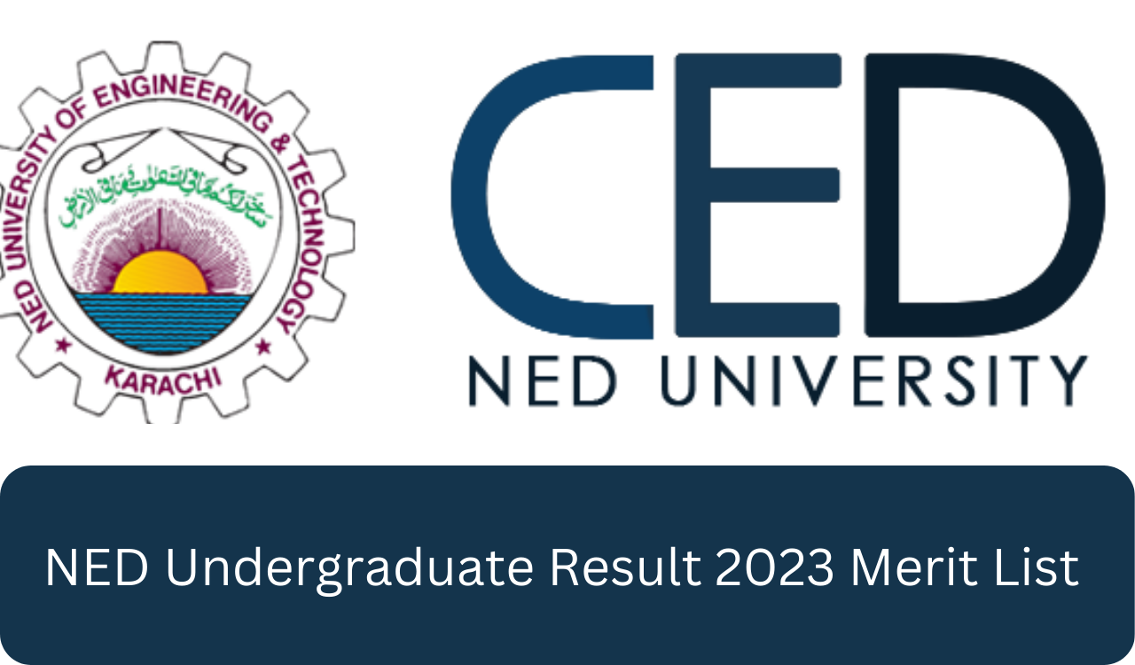 NED Undergraduate Result 2024 Merit List Check Online