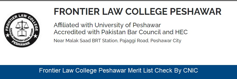 Frontier Law College Peshawar Merit List 2024 By CNIC