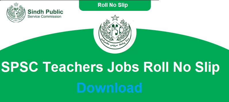 SPSC Teachers Jobs Roll No Slip 2024 Download Online