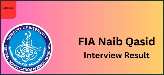 FIA Naib Qasid Interview Result Selected Candidates List Check Online