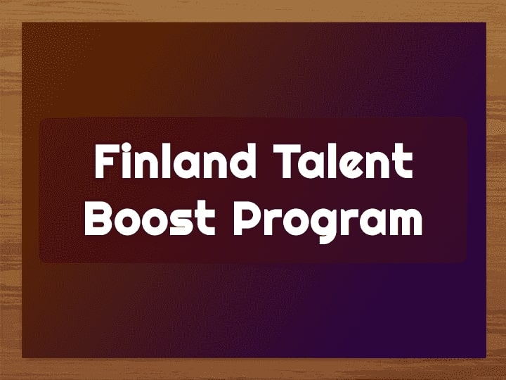 Finland Talent Boost Program Apply Online