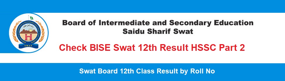 BISE Swat 12th Result 2024 HSSC Part 2 Check by Roll No