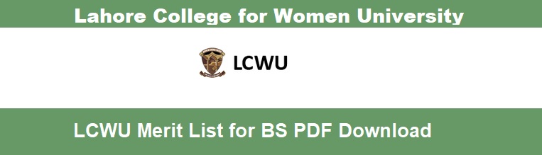 LCWU Merit List 2024 for BS PDF Download 