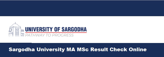 Sargodha University MA MSc Result Check Online