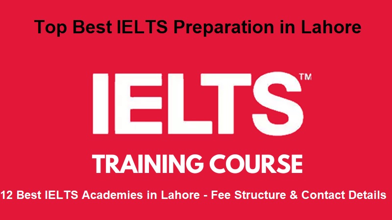 12 Best IELTS Academies in Lahore - Fee Structure & Contact Details