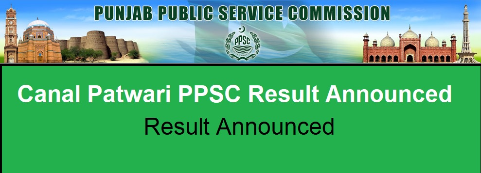 Canal Patwari PPSC Result 2024 Announced