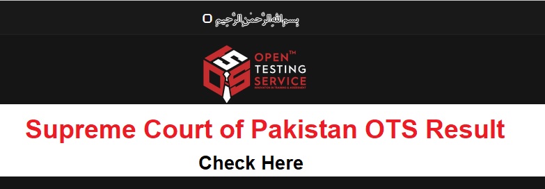 Supreme Court of Pakistan OTS Result 2024 Merit List