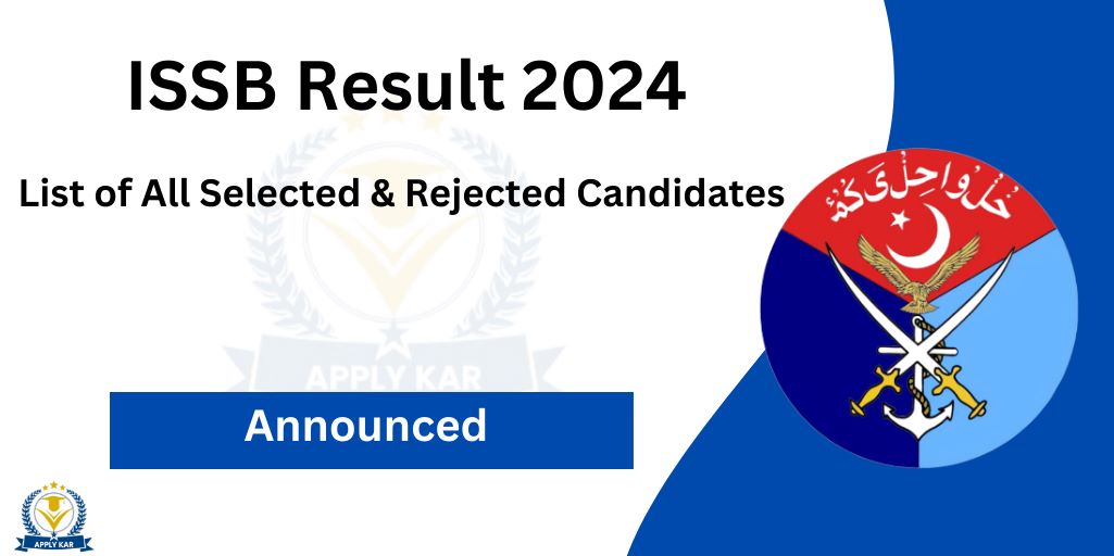 ISSB Result 2024 List of All Selected & Rejected Candidate