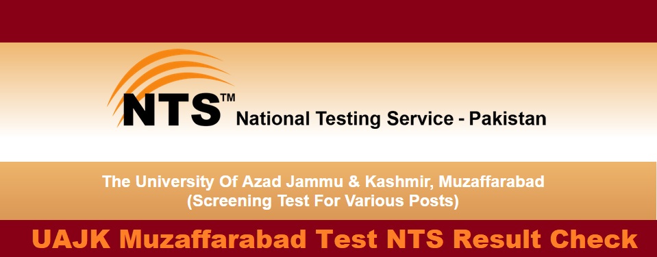 UAJK Muzaffarabad Test NTS Result 2024 Check Online