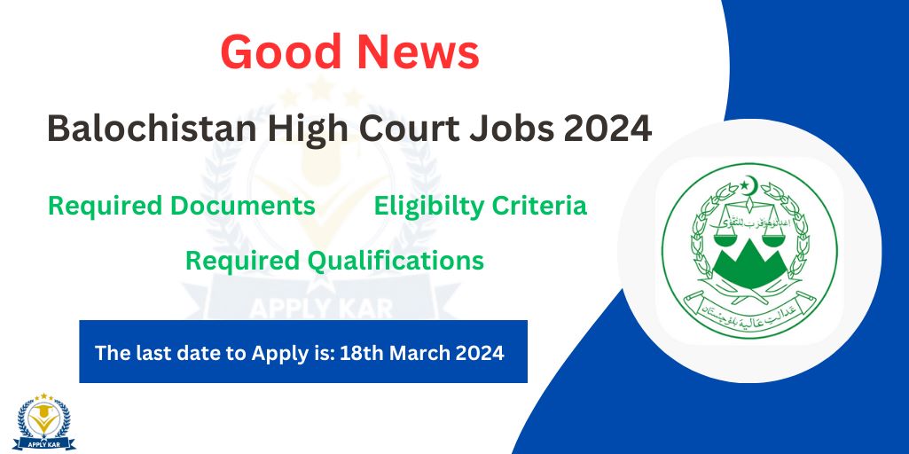 Balochistan High Court Jobs 2024 Apply Online Last Date www.bhc.gov.pk