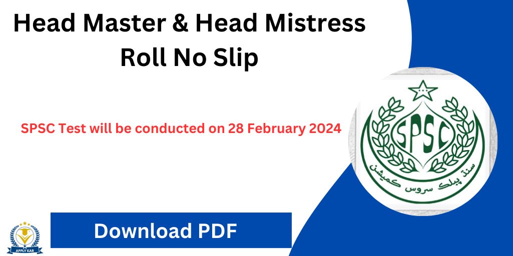 SPSC Head Master & Head Mistress Roll No Slip 2024 Download PDF